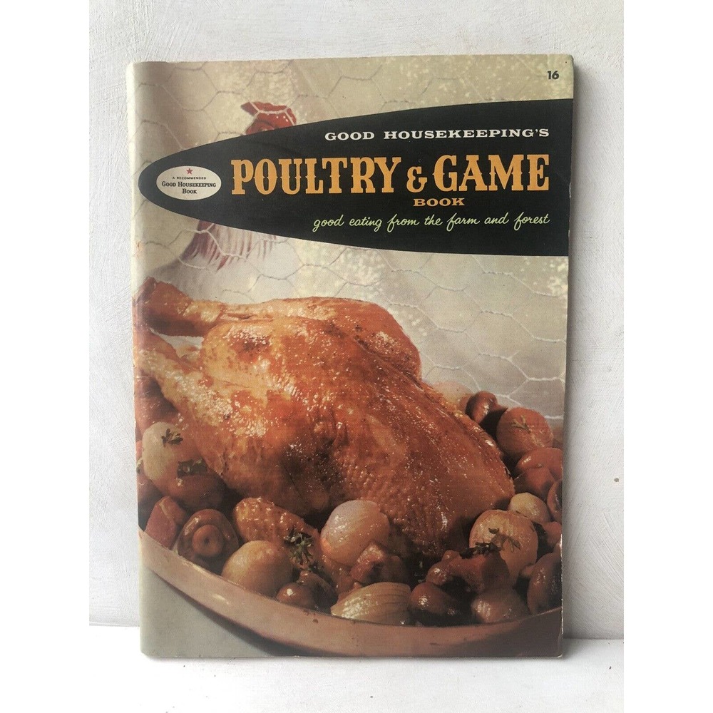 Vintage 1958 Poultry & Game Recipes Good Housekeeping Cookbook Rabbit Quail Duck